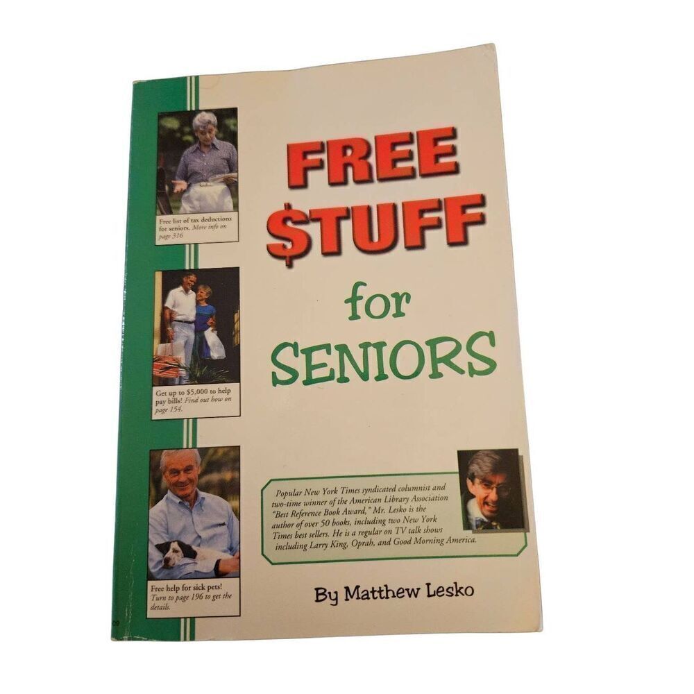 Free $tuff for seniors by Matthew lesko isbn 1-890957-08-9